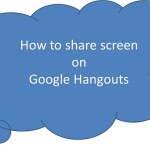 Share Screen Google Hangout
